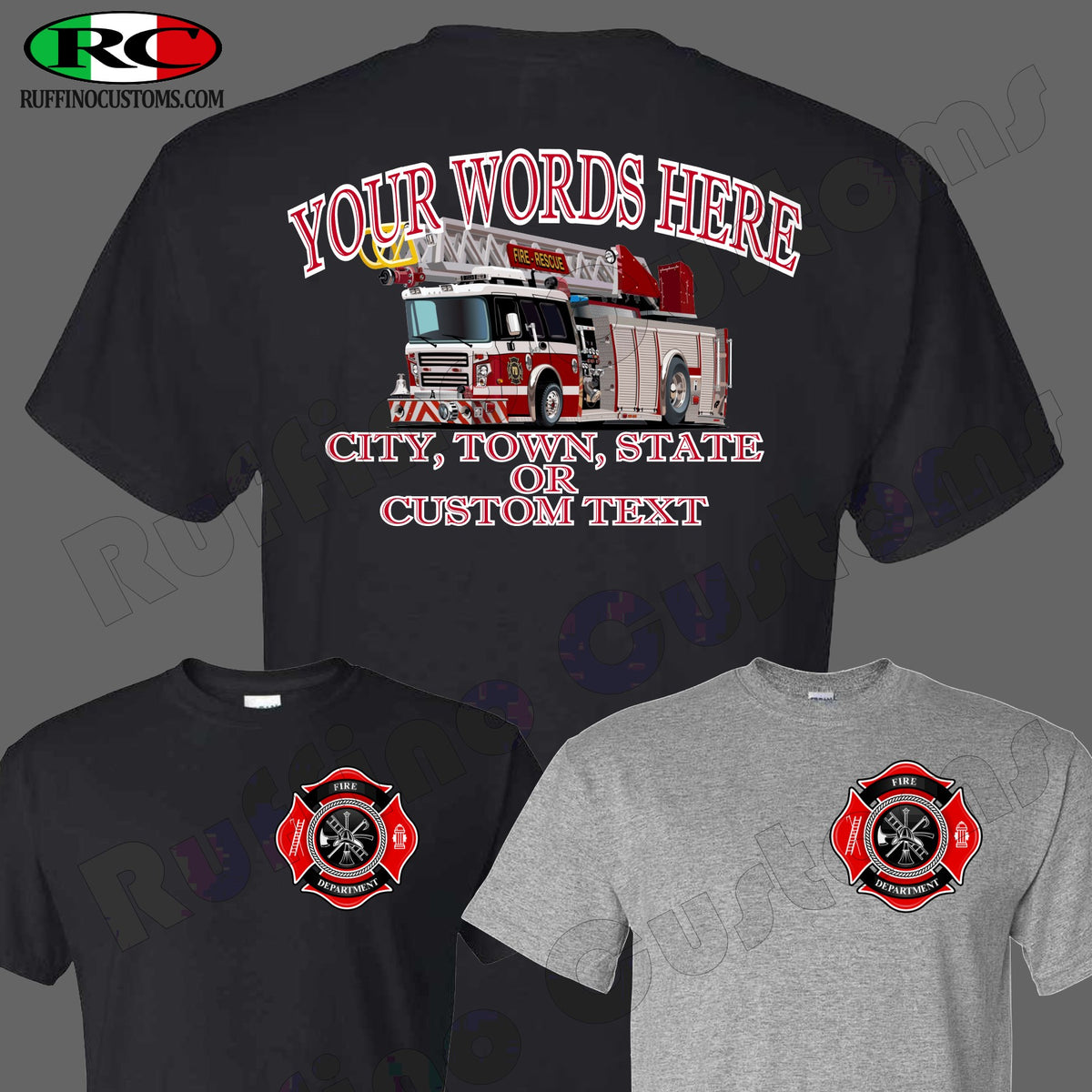RuffinoCustoms Fire Department Your City, Town, State or Custom Text Fire Truck T-Shirt 3X / White