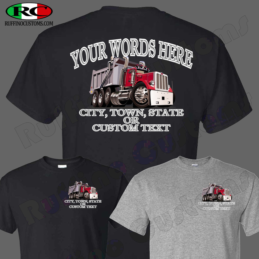 Custom Dump truck Business T Shirt