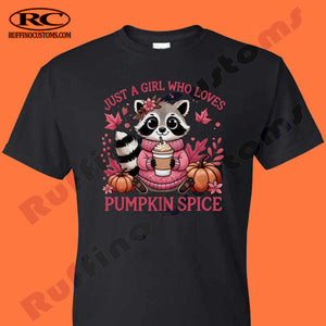 Just a girl who loves her pumpkin spice T Shirt