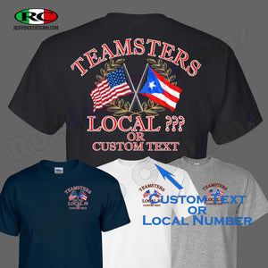 Teamsters Union  Puerto Rican  American flag custom Local T Shirt