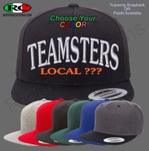 Load image into Gallery viewer, Custom Teamster Local Embroidered Hat, Union Number, Union Proud, Local Number Teamsters, Gifts, Snapback Hat, Yupoong Snapback