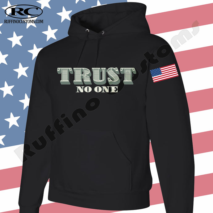 TRUST NO ONE HOODIE