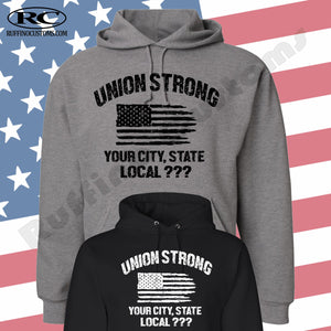 Union Strong Distressed American Flag City and State Hoodie