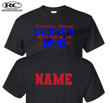 Load image into Gallery viewer, Carmel Rams Football Senior Cheer DAD T-Shirt