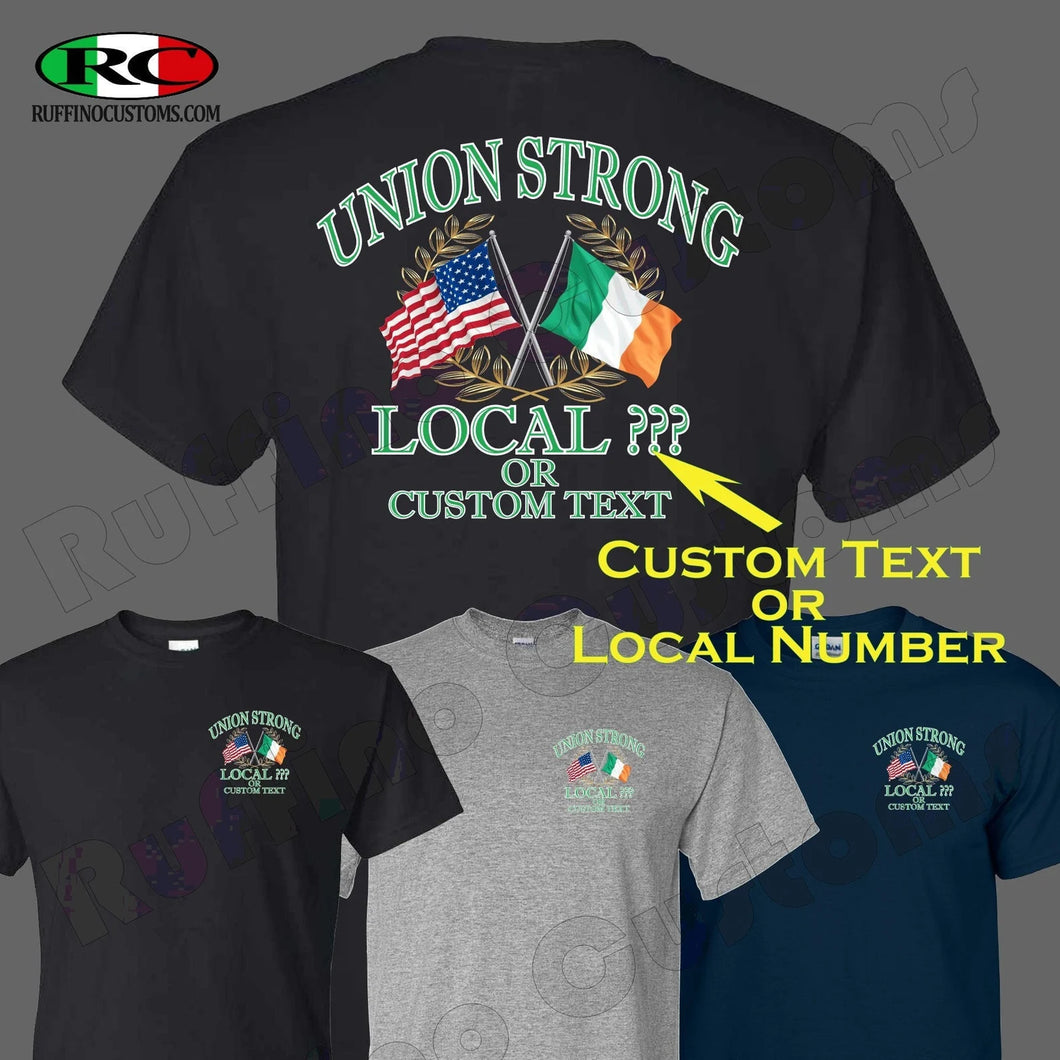 Union Strong Custom American Irish Flag T Shirt