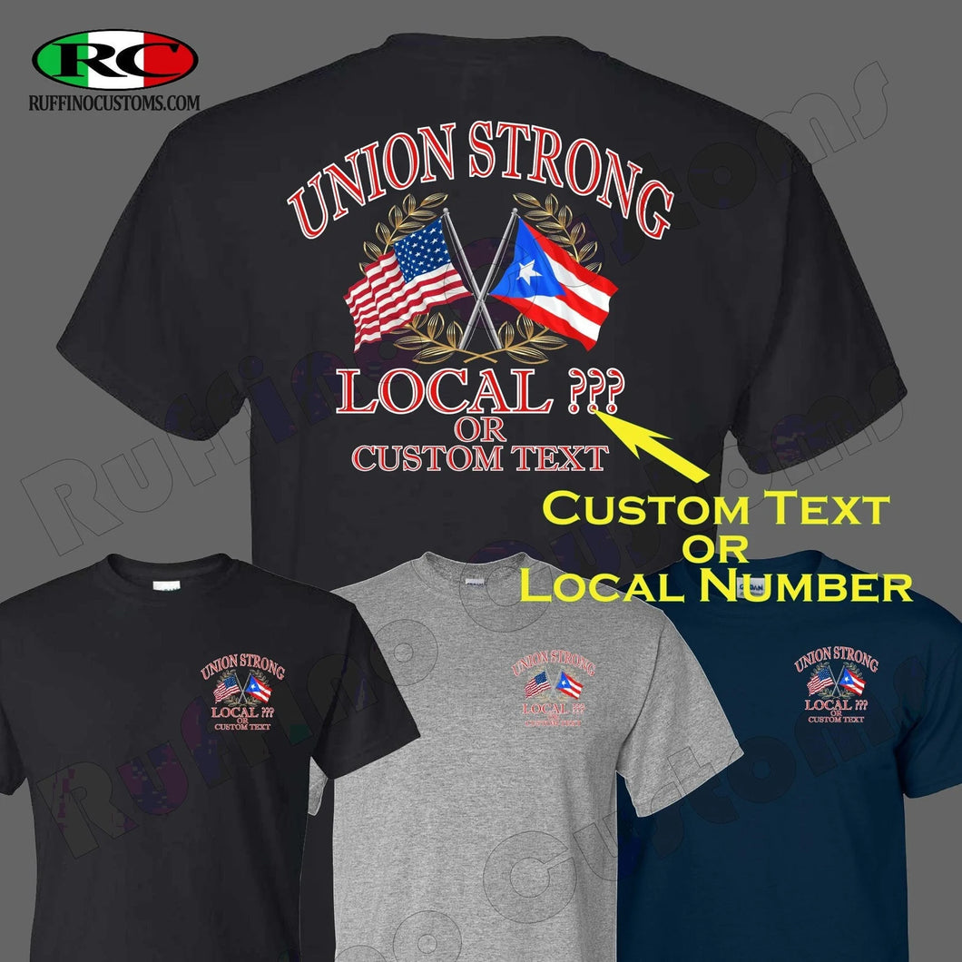 Union Strong Custom American Puerto Rican Flag T Shirt