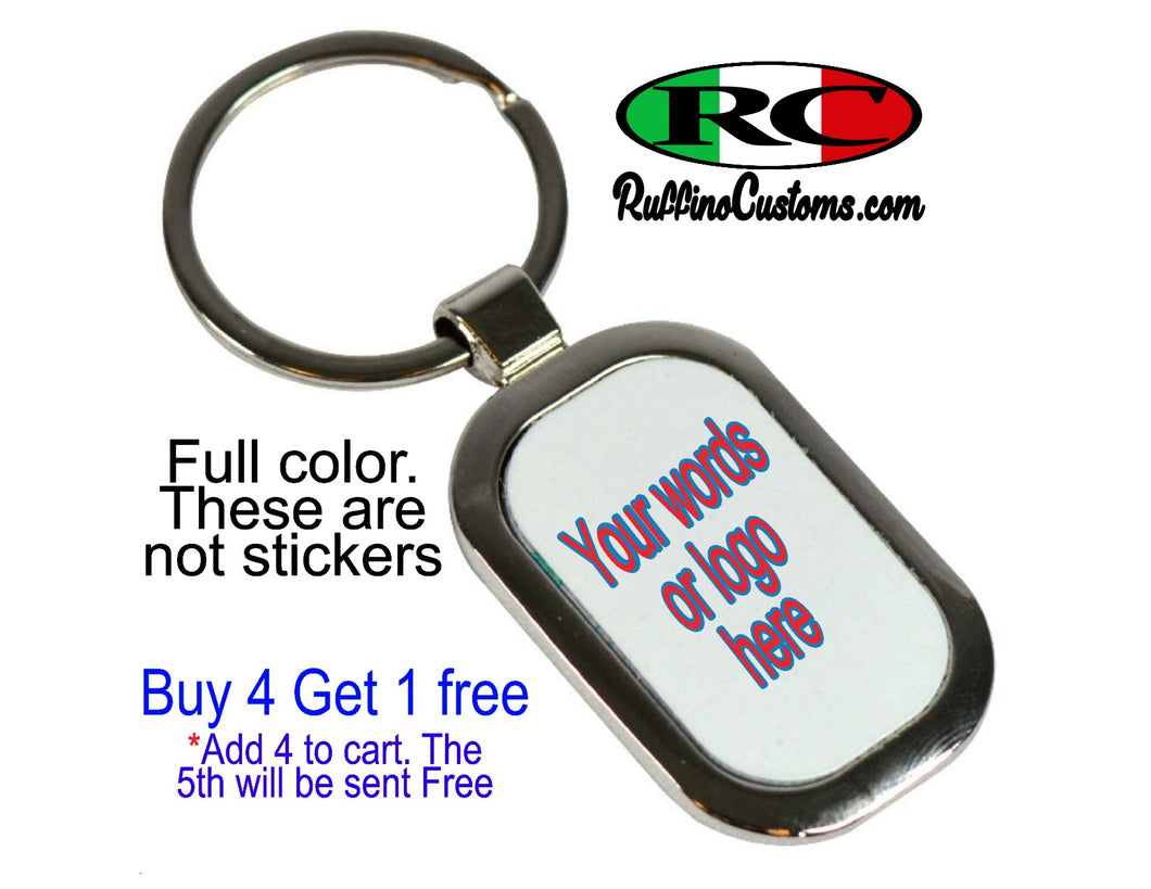 Custom Personalized Keychain , Full color logo or text.. BUY 4 get 1 FREE!