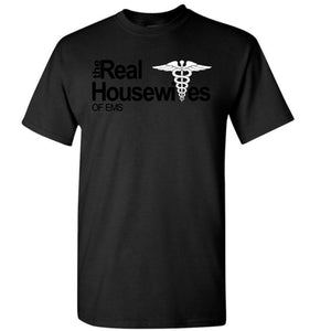 The Real Housewives of the EMS T-Shirt