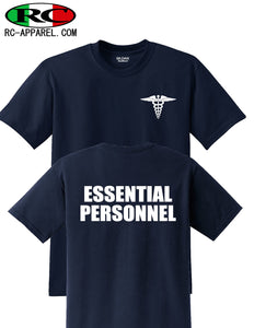 Nurse | Doctor | Health Care - Essential Personnel T-Shirt