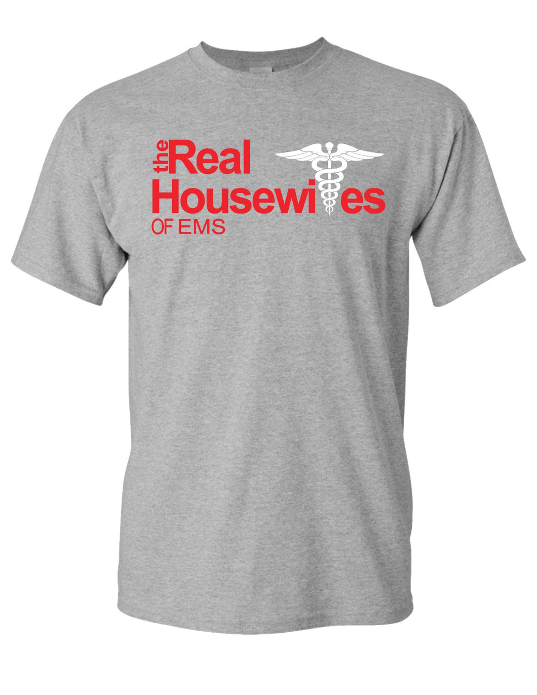 The Real Housewives of the EMS T-Shirt