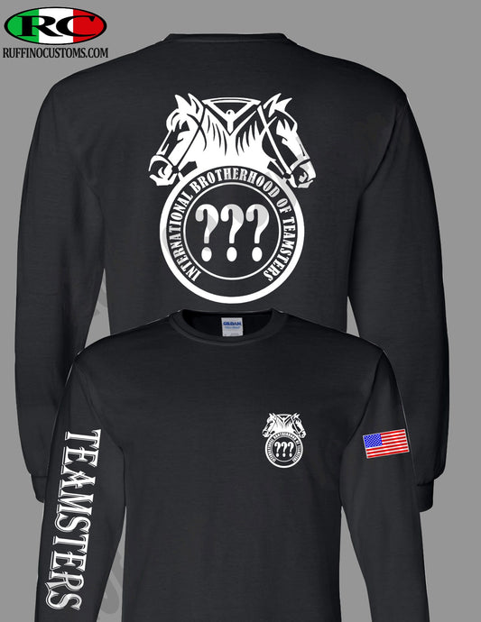 Long Sleeve Custom International Brotherhood of Teamsters Local Union T-Shirt