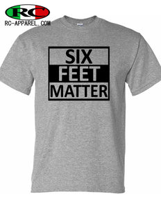 Six Feet Matter