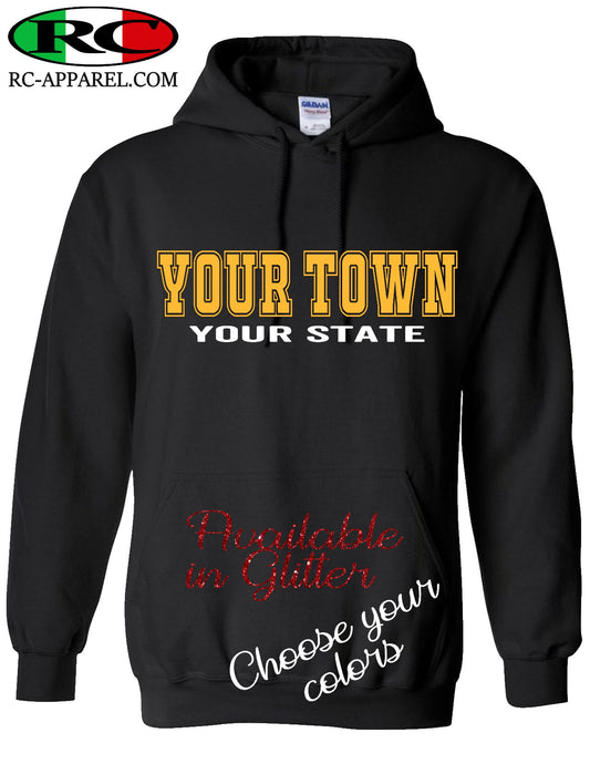 Custom Town / City and State Hoodie